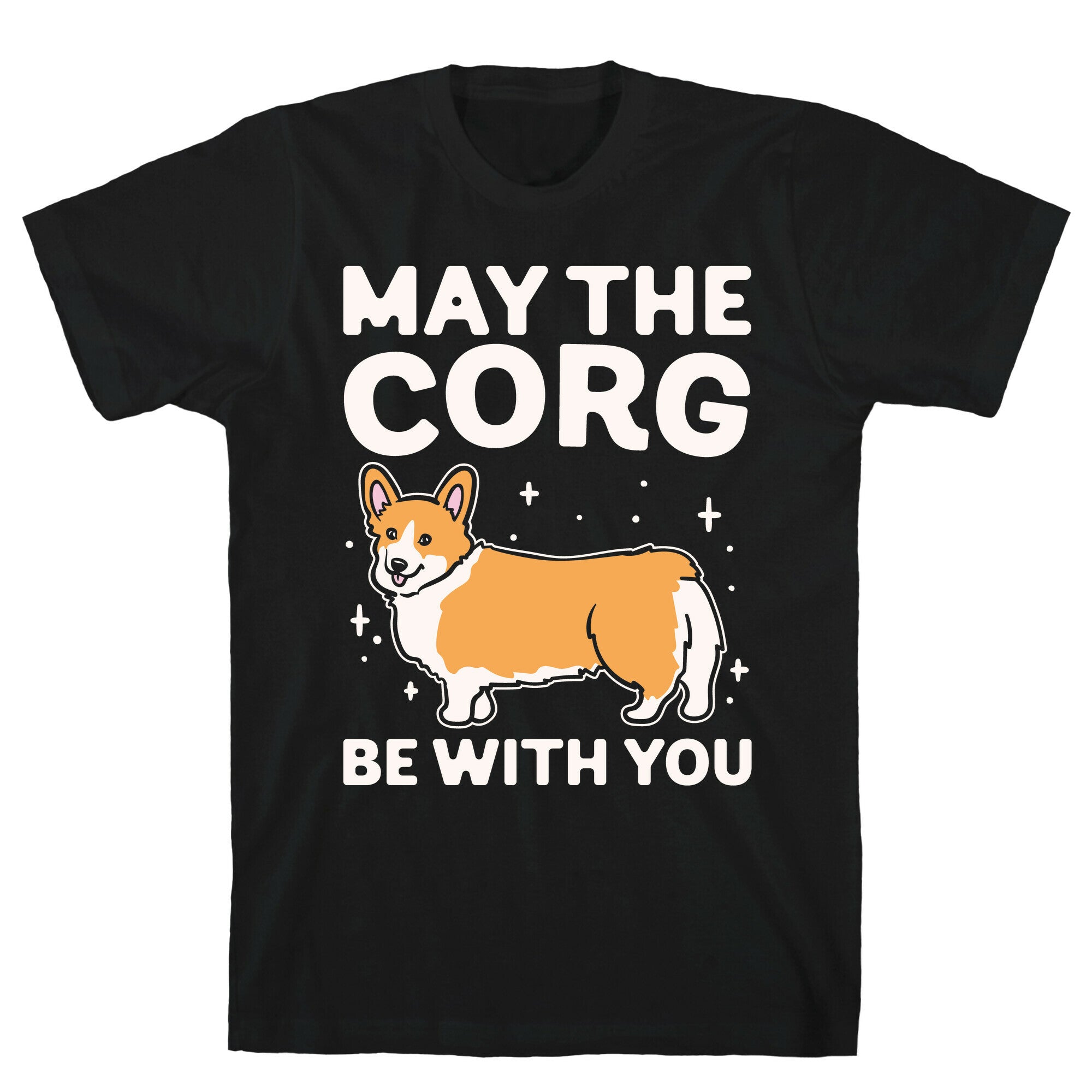 May The Corg Be With You Parody White Print T-Shirt